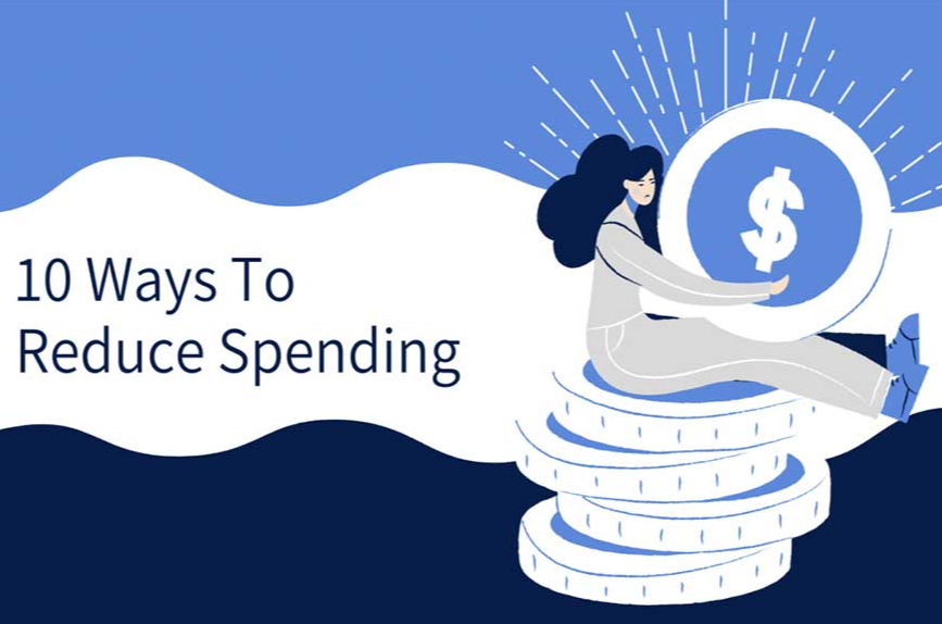 10 Ways To Reduce Your Spending